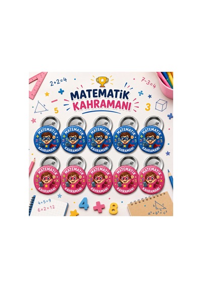 Matematik Kahramanı 58 Mm İğneli Rozet 10 Adet - Öğrenci Başarı Ve Motivasyon Rozeti Çok Renkli