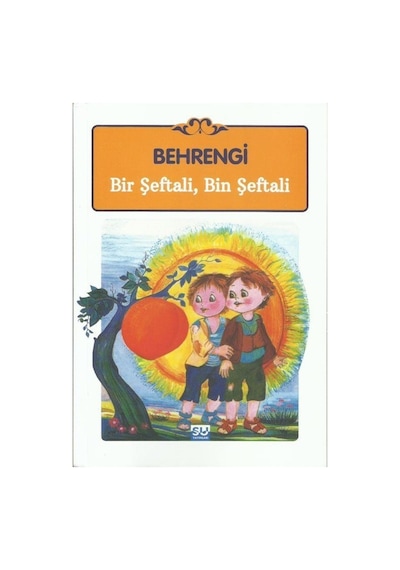 Bir Şeftali Bin Şeftali - Samed Behrengi - Su Yayınları