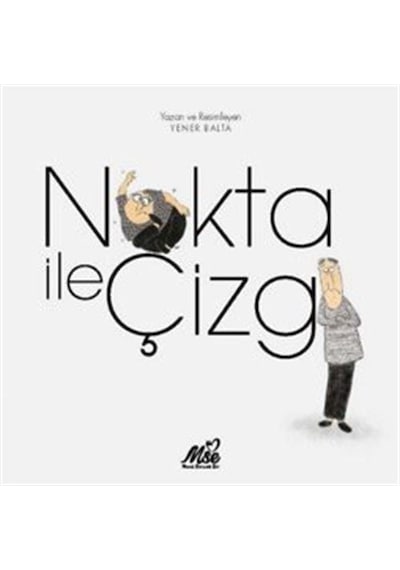 Nokta İle Çizgi / Yener Balta