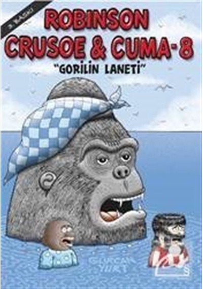 Robinson Crusoe ve Cuma-8 - Gorilin Laneti - Gürcan Yurt