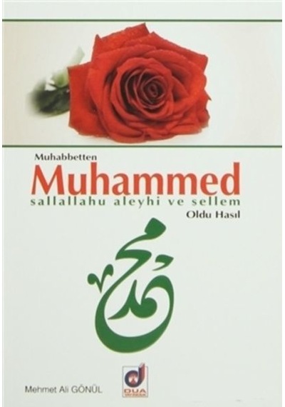 Muhabbetten Muhammed Oldu Hasıl Dua Yayıncılık