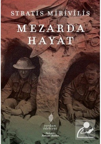 Mezarda Hayat / Stratis Mirivilis