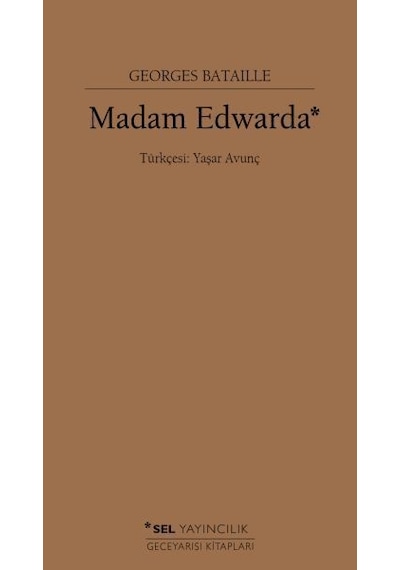 Madam Edwarda - Georges Bataille - Sel Yayıncılık