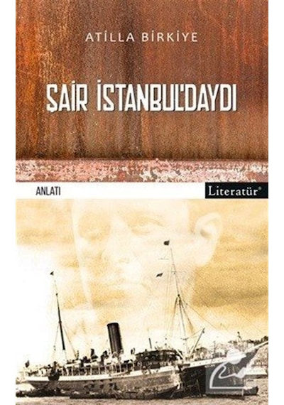 Mercankitap Şair Istanbul'Daydı! / Atilla Birkiye