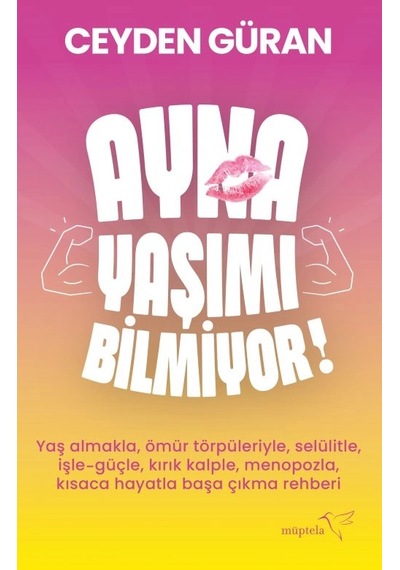 Ayna Yaşımı Bilmiyor