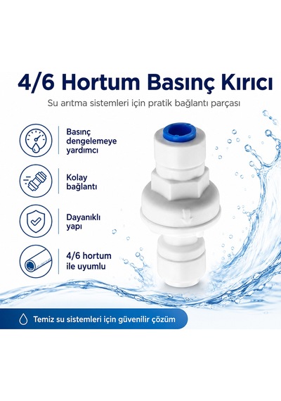 4/6 Hortum Su Arıtma Basınç Kırıcı 608506013