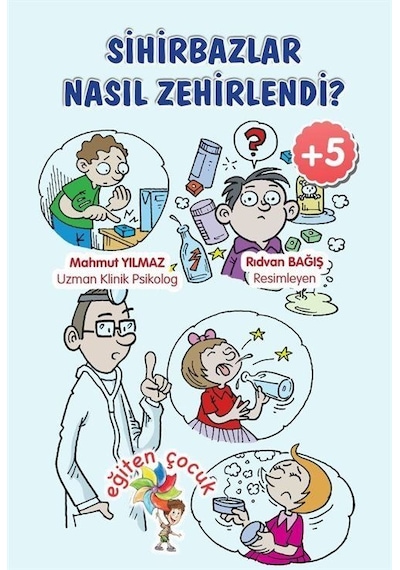 Sihirbazlar Nasıl Zehirlendi / Mahmut Yılmaz