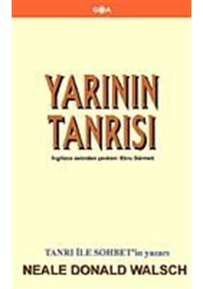Yarının Tanrısı / Neale Donald Walsch