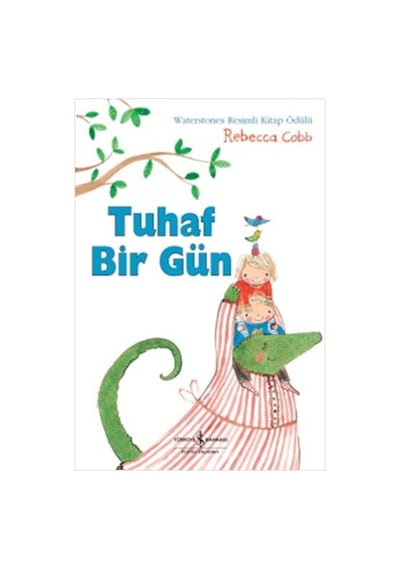 Tuhaf Bir Gün- İş Bankası Kültür Yayınları