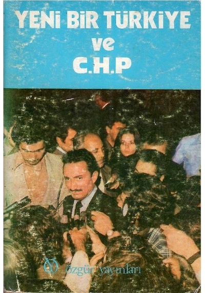 Yeni Bir Türkiye Ve C.h.p - Nedret Uğur 1.baskı