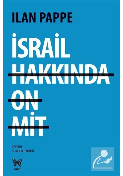 Israil Hakkında On Mit / Ilan Pappe 9786059386258