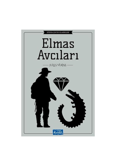 Çocuk Romanları 4. 5. 6. 7. Ve 8. Sınıflar İçin Dünya Çocuk Klasikleri Elmas Avcıları- Robensonlar Okulu