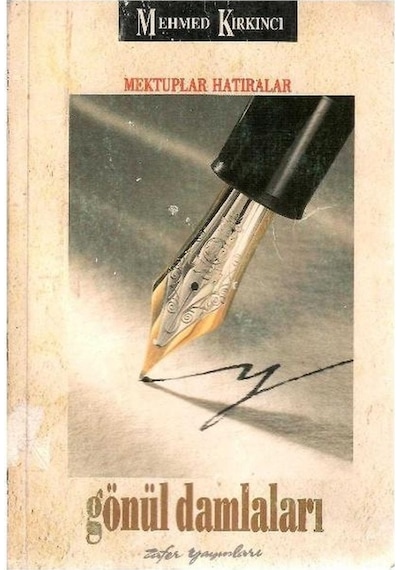 Gönül Damlaları - Mehmed Kırkıncı 1.baskı