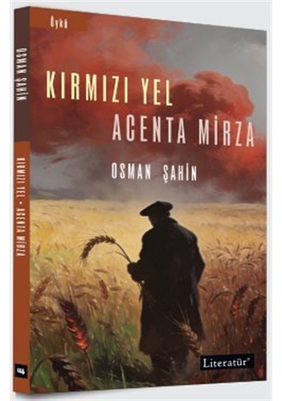 Kırmızı Yel / Acenta Mirza / Osman Şahin