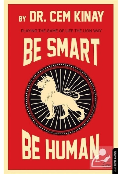 Be Smart Be Human - Cem Kınay - Destek Yayınları