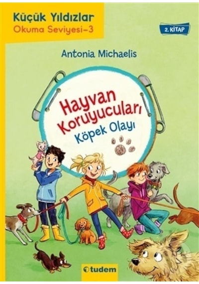 Hayvan Koruyucuları: Köpek Olayı - Antonia Michaelis - Tudem Yayınları