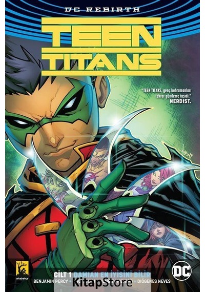 Teen Titans Cilt 1 Damian En İyisini Bilir - Benjamin Percy - Arka Bahçe Yayıncılık