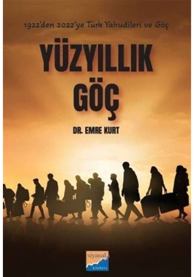 Yüz Yıllık Göç / Dr. Emre Kurt