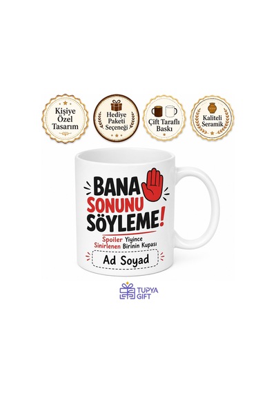 Bana Sonunu Söyleme Spoiler Uyarı Esprili Kupa Bardak Komik Hediye Beyaz / Çok Renkli