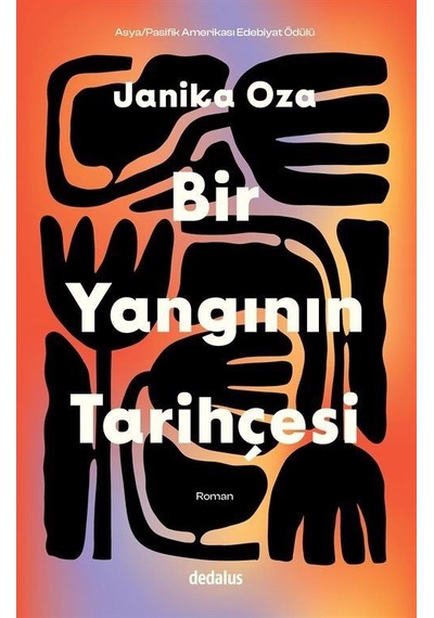 Bir Yangının Tarihçesi / Janika Oza