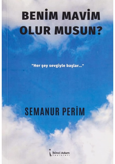 Benim Mavim Olur Musun