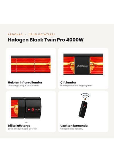 Ardonat Halogen Black Twin Pro 4000W Çift Lambalı Elektrikli Halojen Infrared Dış Mekan Isıtıcı, 5 Kademeli Uzaktan Kumandalı, Duvar ve Tavan Montajlı
