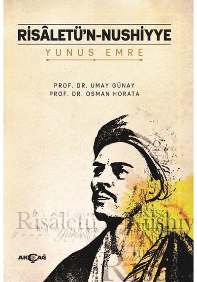 Risaletü'n - Nushiyye - Yunus Emre - Akçağ Yayınları