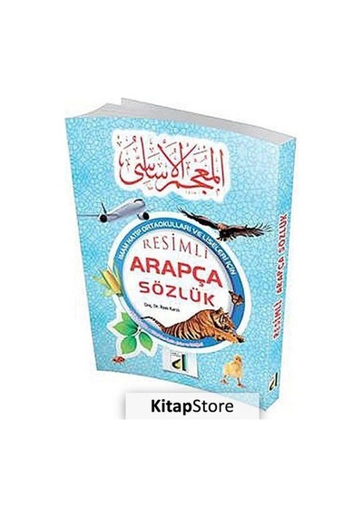 Resimli Arapça Sözlük / Ilyas Karslı