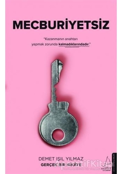 Mecburiyetsiz - Demet Işıl Yılmaz - Destek Yayınları
