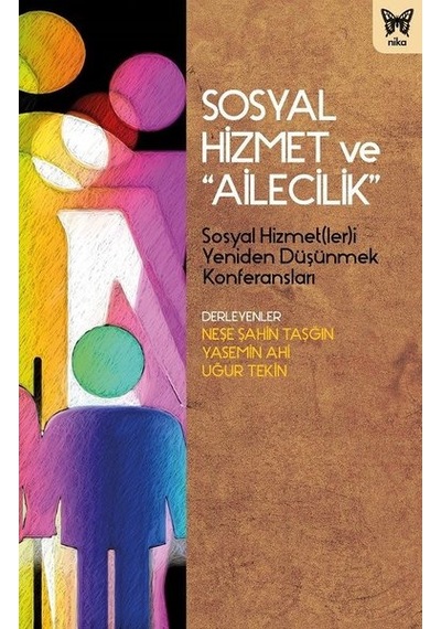 Sosyal Hizmet ve Ailecilik- Nika Yayınevi