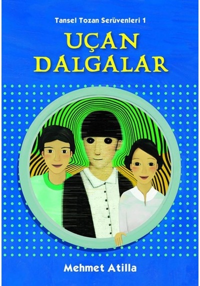 Uçan Dalgalar - Mehmet Atilla
