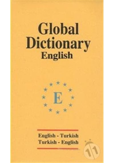 Global Sözlük İngilizce Türkçe - Türkçe  İngilizce - Emine Seda Çağlayan -  Huriye Deniz Karcı - Engin