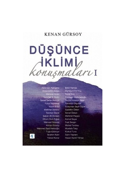 Düşünce İklimi Konuşmaları - 1 - Kenan Gürsoy - Aktif Düşünce Yayıncılık
