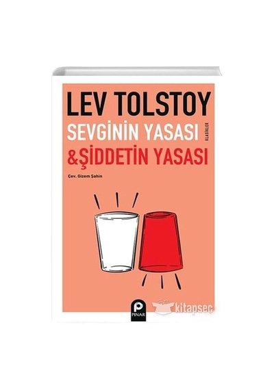 Sevginin Yasasi ve Şiddetin Yasasi - Pinar - Lev Tolstoy