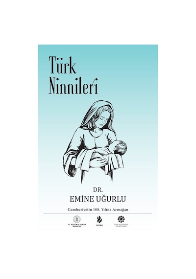 Türk Ninnileri - Emine Uğurlu - Türk Kültürüne Hizmet Vakfı