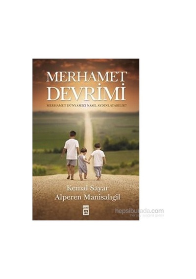 Merhamet Devrimi: Toplumsal Değişim Üzerine