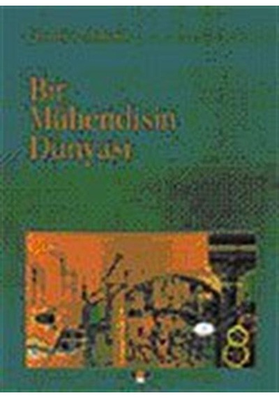 Bir Mühendisin Dünyası / James L. Adams