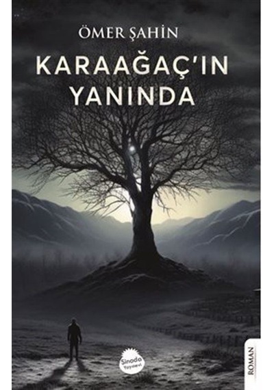 Karaağaç'ın Yanında - Ömer Şahin - Sinada Yayınevi