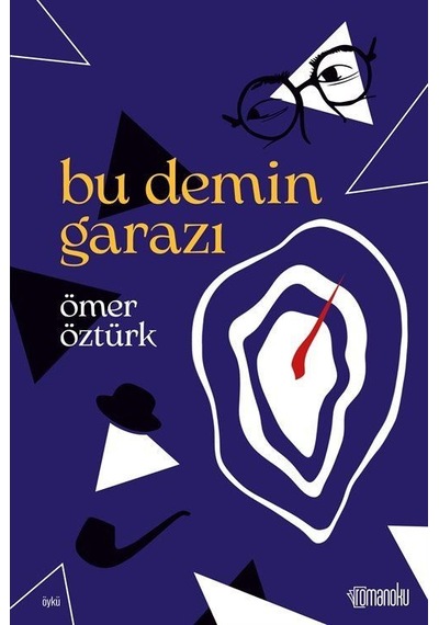 Bu Demin Garazı / Ömer Öztürk