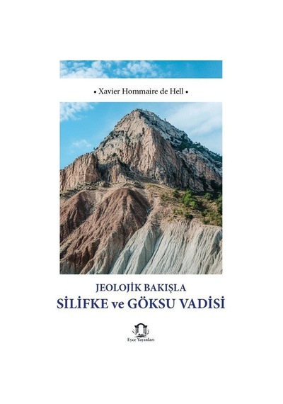 Jeolojik Bakışla Silifke Ve Göksu Vadisi / Xavier Hommaire De ...