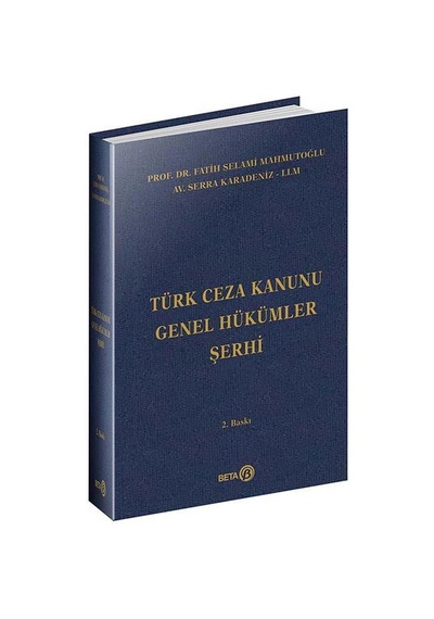 Türk Ceza Kanunu Genel Hükümler Şerhi