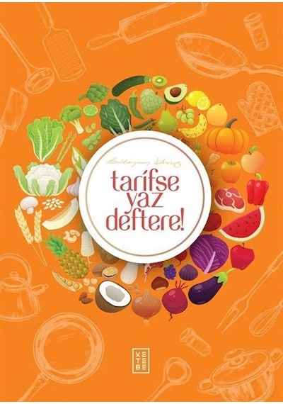 Tarifse Yaz Deftere! - Süleyman Dilsiz - Ketebe