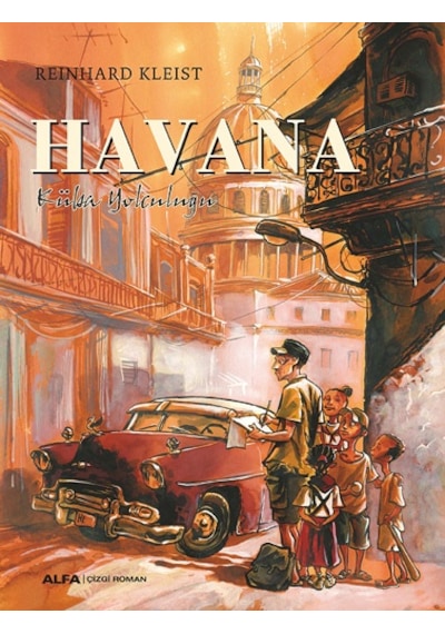 Havana-Küba Yolculuğu - Reinhard Kleist - Alfa Yayıncılık