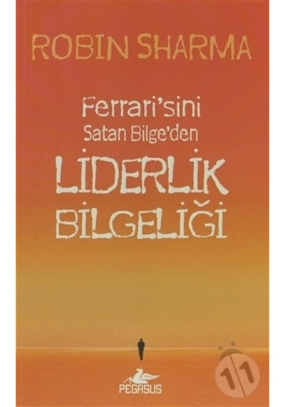 Pegasus Yayınları Ferrarisini Satan Bilgeden Liderlik Bilgeliği