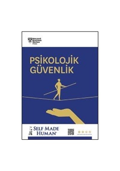 Psikolojik Güvenlik / Harvard Business Review