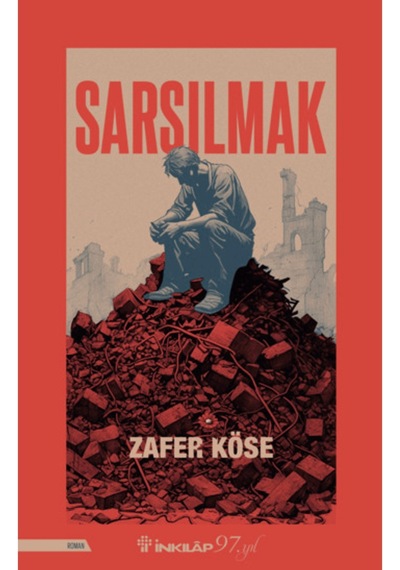 Sarsılmak - Zafer Köse - İnkılap Kitabevi