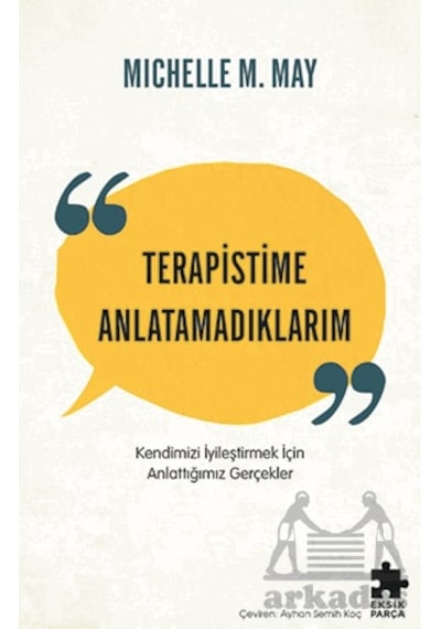 Terapistime Anlatamadıklarım Eksik Parça Yayınları