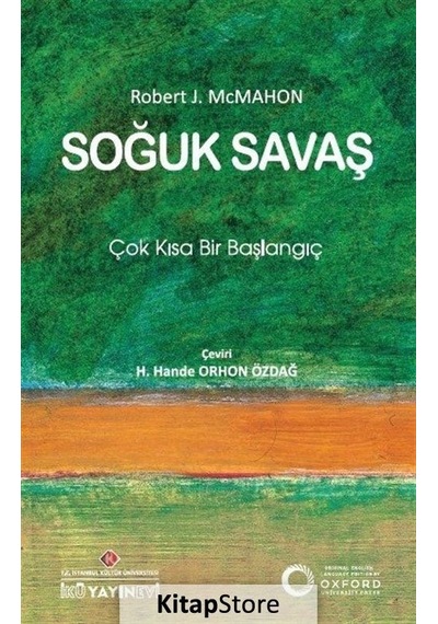 Soğuk Savaş: Çok Kısa Bir Başlangıç  - Robert J. Mcmahon  - İstanbul Kültür Üniversitesi