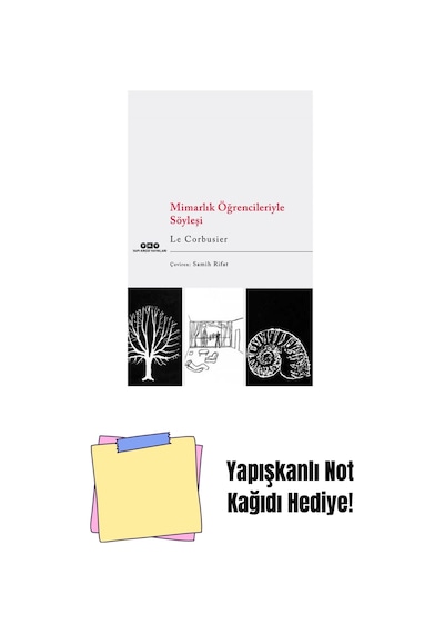 Mimarlık Öğrencileriyle Söyleşi + Yapışkanlı Not Kağıdı