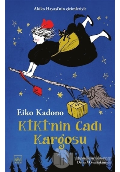 Kiki'nin Cadı Kargosu - 1 - Eiko Kadono - İthaki Yayınları